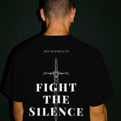 Fight the Silence T-Shirt